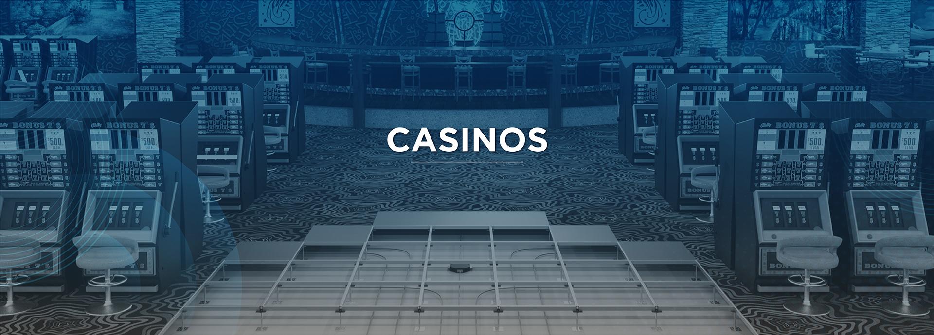casinos
